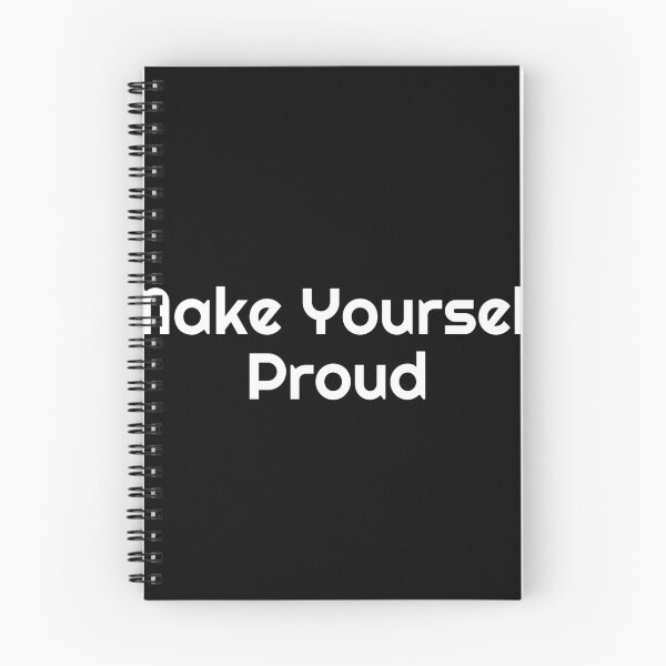 Item preview, Make Yourself Proud designed and sold by Ninjacatoff.
