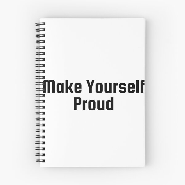 Item preview, Make Yourself Proud designed and sold by Ninjacatoff.