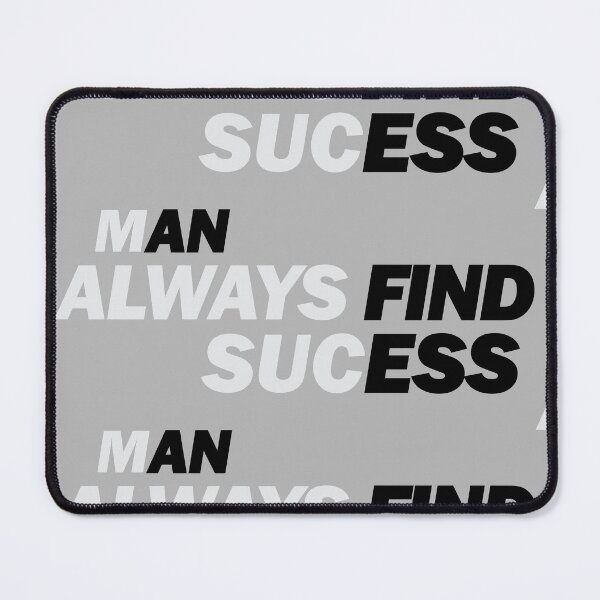 Item preview, man always finds success designed and sold by Positive Mindzet!.