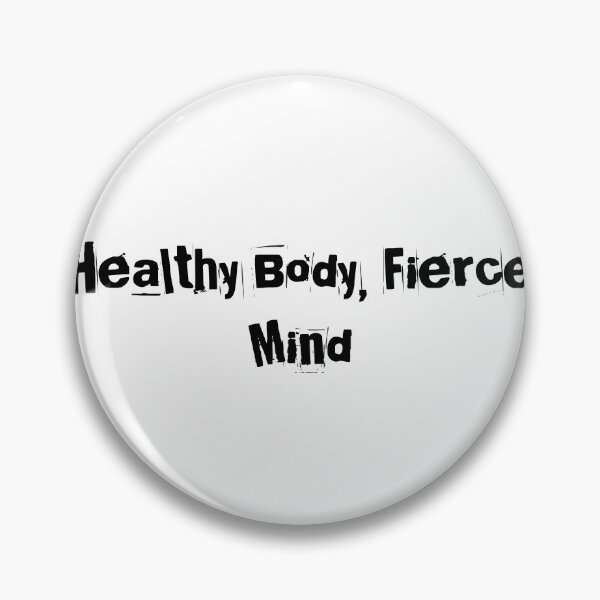 Item preview, Healthy Body, Fierce Mind designed and sold by Ninjacatoff.