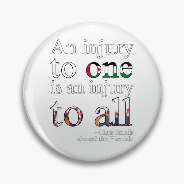 Item preview, An Injury To One Is To All Palestine designed and sold by feardeargcrafts.