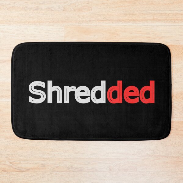 Item preview, Shredded designed and sold by TheFineShirt.