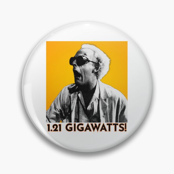 Item preview, Back to the future - Doc Brown - 1.21 Gigawatts! designed and sold by TheRubberOnion.