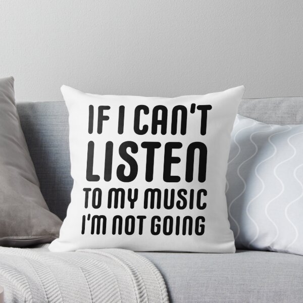 Artikelvorschau, Wenn ich meine Musik nicht hören kann, gehe ich nicht entworfen und verkauft von Thought2reality.
