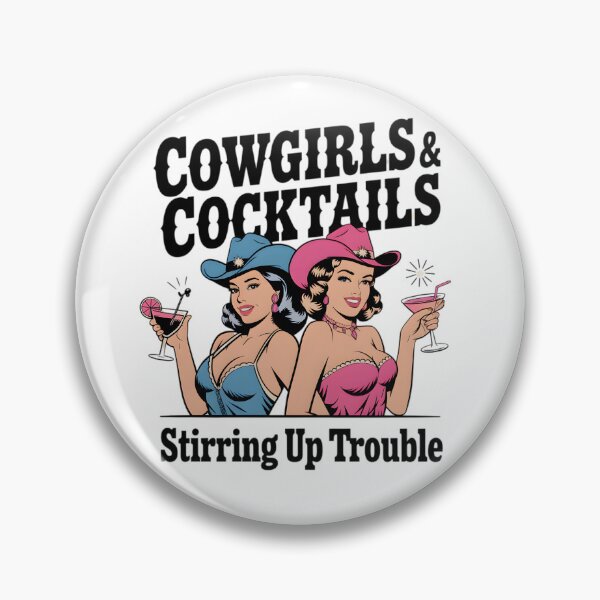 Item preview, Cowgirls & Cocktails Stirring Up Trouble designed and sold by Jcat7.