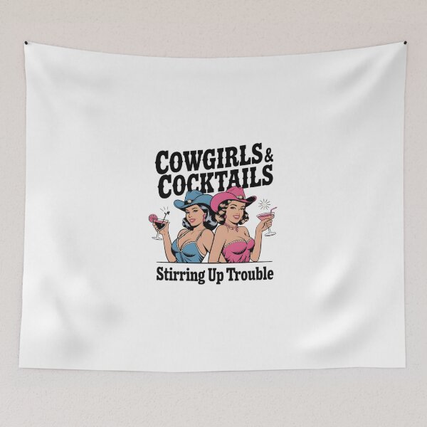 Item preview, Cowgirls & Cocktails Stirring Up Trouble designed and sold by Jcat7.