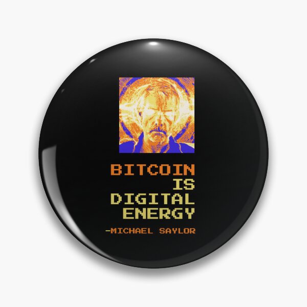 Item preview, Bitcoin is digital energy - Michael Saylor Quote Art designed and sold by CyberRex.