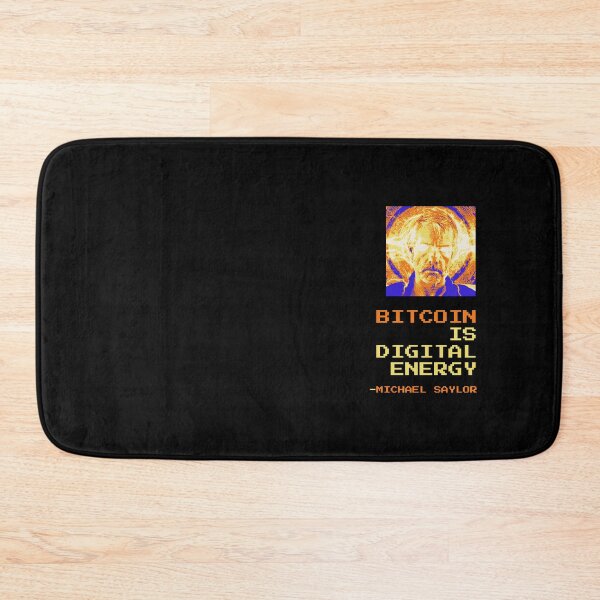 Item preview, Bitcoin is digital energy - Michael Saylor Quote Art designed and sold by CyberRex.