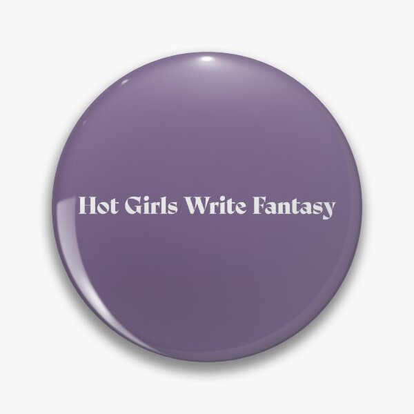 Item preview, Hot Girls Write Fantasy designed and sold by cmonkeylion.