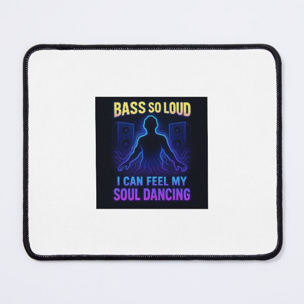 Item preview, Bass so loud I can feel my soul dancing designed and sold by Lanzinishop.