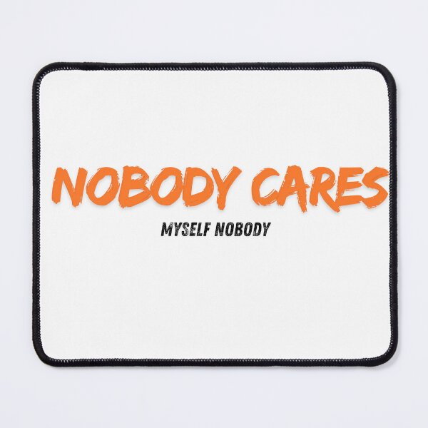 Item preview, NOBODY CARES - Savage Orange Brush Tex designed and sold by MOTAS Graphics .