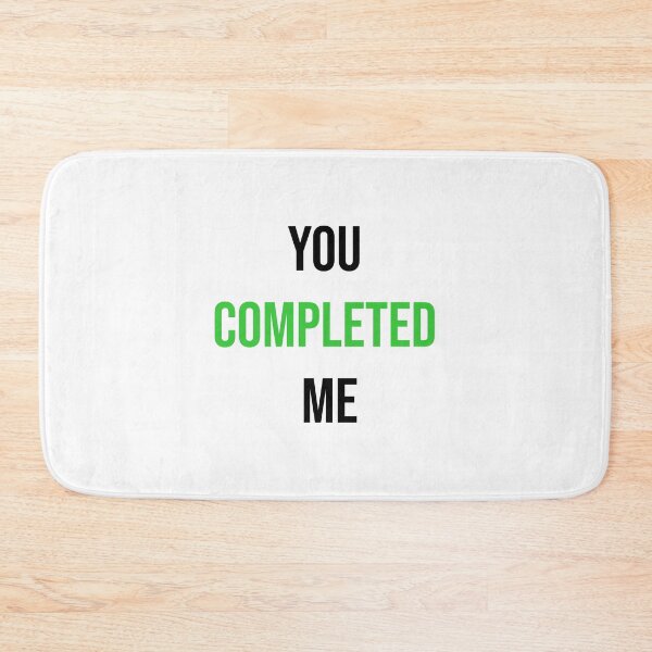 Item preview, You Completed Me – Minimalist Typography Design designed and sold by AMCshoppingg.