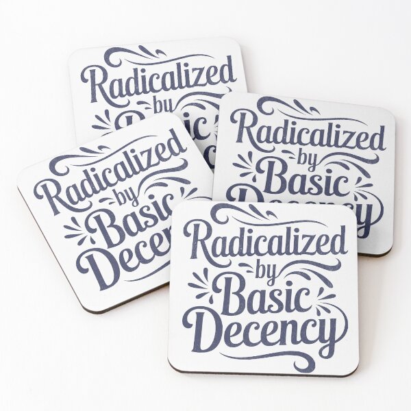 Item preview, Radicalized By Basic Decency Typography designed and sold by BeansterNL.
