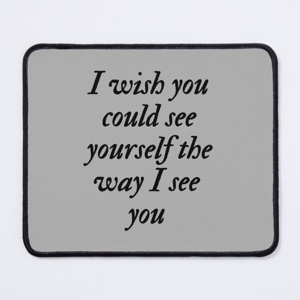 Item preview, I Wish You Could See Yourself - The Love Hypothesis designed and sold by HuesMeows.
