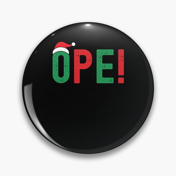 Item preview, Ope! Funny Midwestern saying Midwest sorry Christmas xmas designed and sold by snowry.
