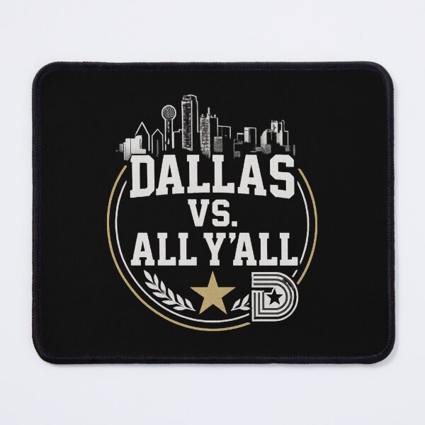 Item preview, Dallas Texas vs. All Y’all Bold Texas Pride Design designed and sold by CoachEkong.