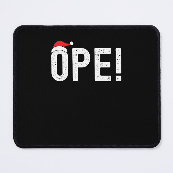 Item preview, Christmas Ope! Funny Midwestern saying Midwest sorry xmas designed and sold by snowry.