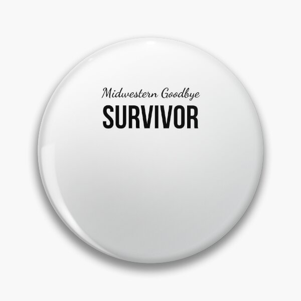 Item preview, Midwestern goodbye survivor Funny Midwest saying humor designed and sold by snowry.