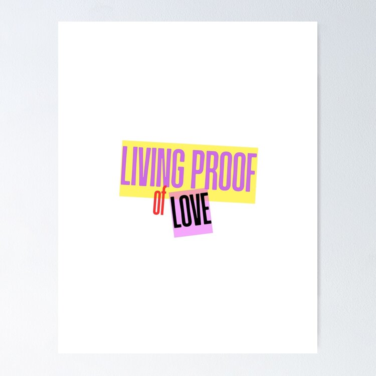 Living proof of love Sticker