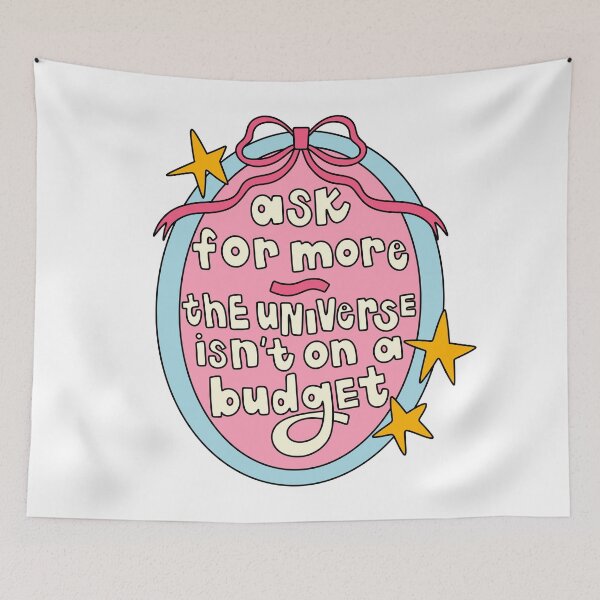 Item preview, Ask For More, The Universe Isn't On A Budget Bow Frame designed and sold by GraceMakes03.