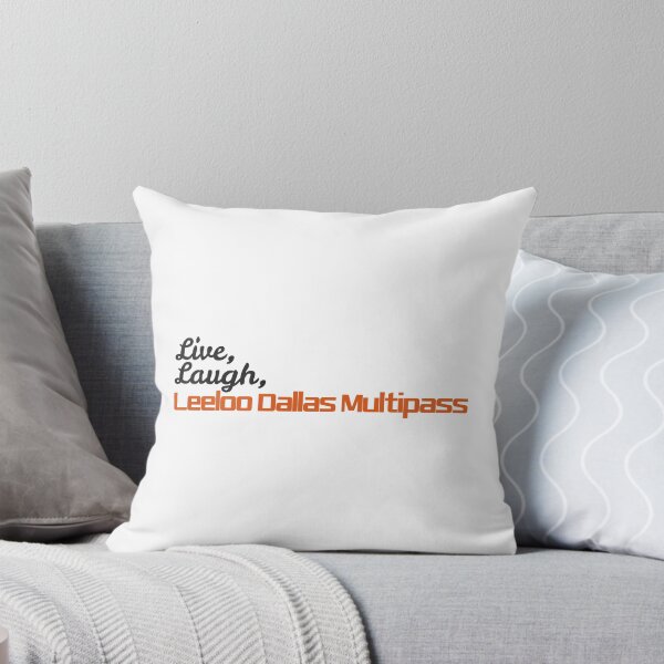 Item preview, Live, Laugh, Leeloo Dallas Multipass designed and sold by IonianDesign.