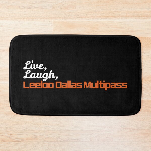 Item preview, Live, Laugh, Leeloo Dallas Multipass (white) designed and sold by IonianDesign.