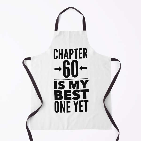 Item preview, Chapter 60 Is My Best One Yet - Bold Quote for Midlife Optimists designed and sold by Soaring Eagle.
