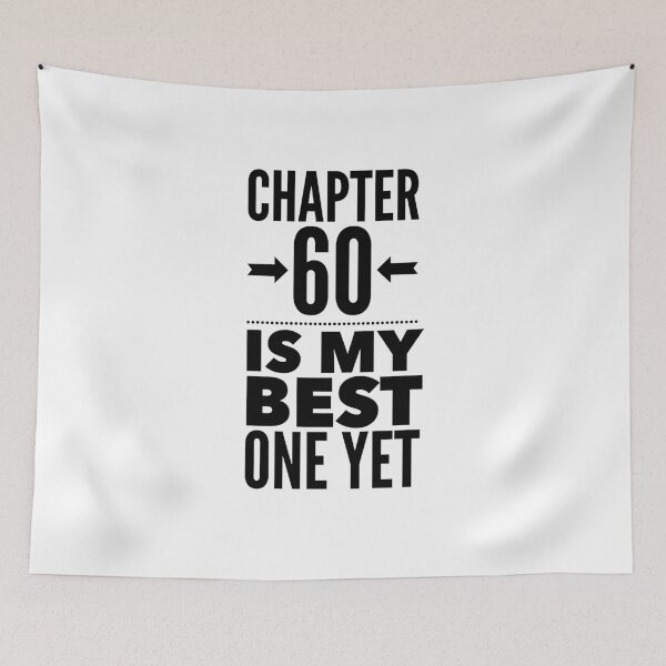 Item preview, Chapter 60 Is My Best One Yet - Bold Quote for Midlife Optimists designed and sold by Soaring Eagle.