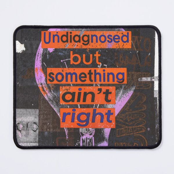 Item preview, Undiagnosed but something ain't right - Gritty Grunge Collage designed and sold by pixelated_echoes.