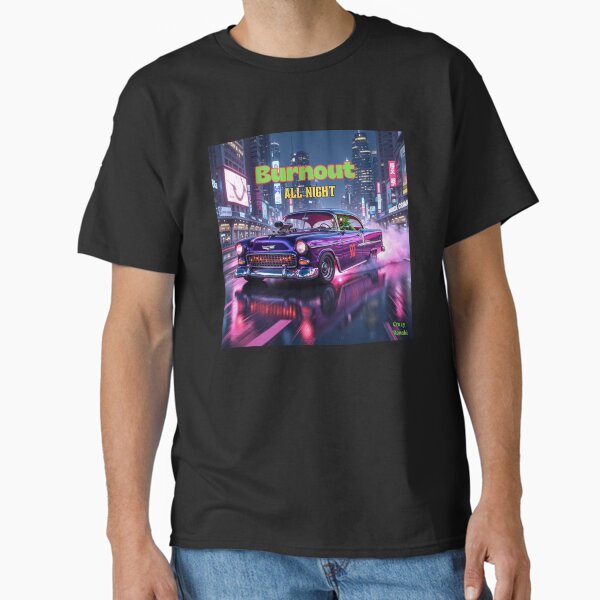 Item preview, Burnout Chevy all Night designed and sold by Crazy Ronald.
