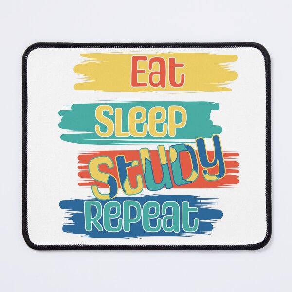 Item preview, Eat Sleep Study Repeat designed and sold by OB-Store.