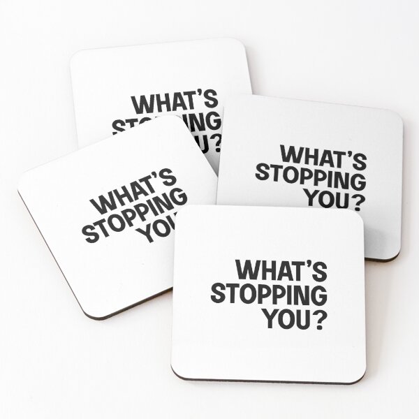 Item preview, what's stopping you? designed and sold by designing01Ar3.