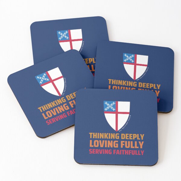 Item preview, Thinking Deeply.  Loving Fully.  Serving Faithfully.  - The Episcopal Church designed and sold by Canterbury Episcopal Campus Ministry at Texas Tech University .