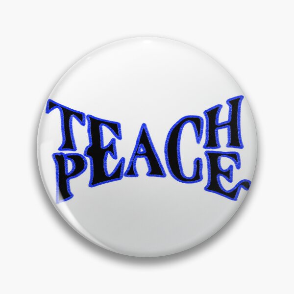 Item preview, Teach Peace designed and sold by PhotonGhosts.