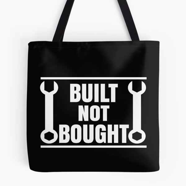 Item preview, Built Not Bought Car Enthusiast Mechanic Gear Head designed and sold by spitzys.