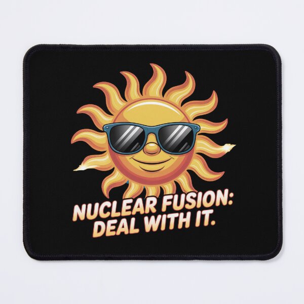 Item preview, Nuclear Fusion: Deal With It designed and sold by theartfulaspie.