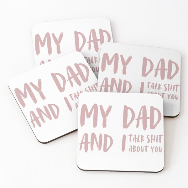 Item preview, My Dad and I Talk Sh*t About You T-Shirt – Funny Father Daughter or Son Quote Tee, Sarcastic Family Humor Gift for Kids & Dads designed and sold by GAIDREDA.