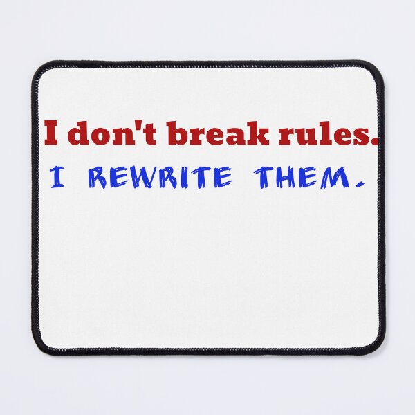 Item preview, I Don’t Break Rules – I Rewrite Them | Bold Rebel Quote Design designed and sold by NatalieVerveArt.