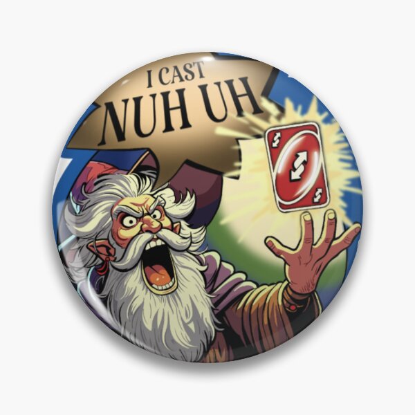 Item preview, “I Cast Nuh Uh” Wizard designed and sold by JemFlash.