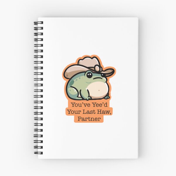 Item preview, “You’ve Yee’d Your Last Haw, Partner” Cowboy Frog designed and sold by JemFlash.