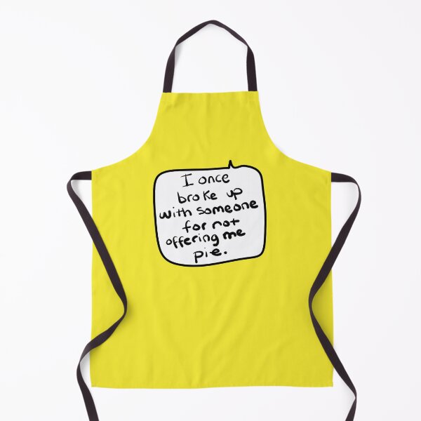 Item preview, “I Once Broke Up With Someone for Not Offering Me Pie” – Funny Handwritten Speech Bubble Quote designed and sold by from here 2 mars.