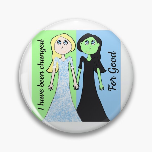 Item preview, For Good Wicked Musical Elphaba Glinda designed and sold by sarahp77.