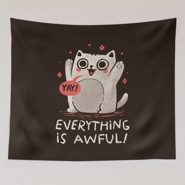 Item preview, Everything is Awful designed and sold by koalateess.