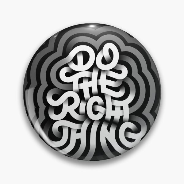 Item preview, Do the right thing designed and sold by cmkevin li.