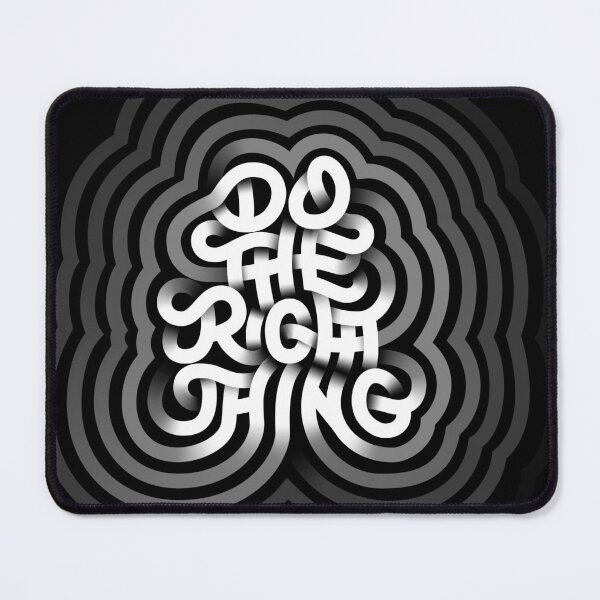 Item preview, Do the right thing designed and sold by cmkevin li.
