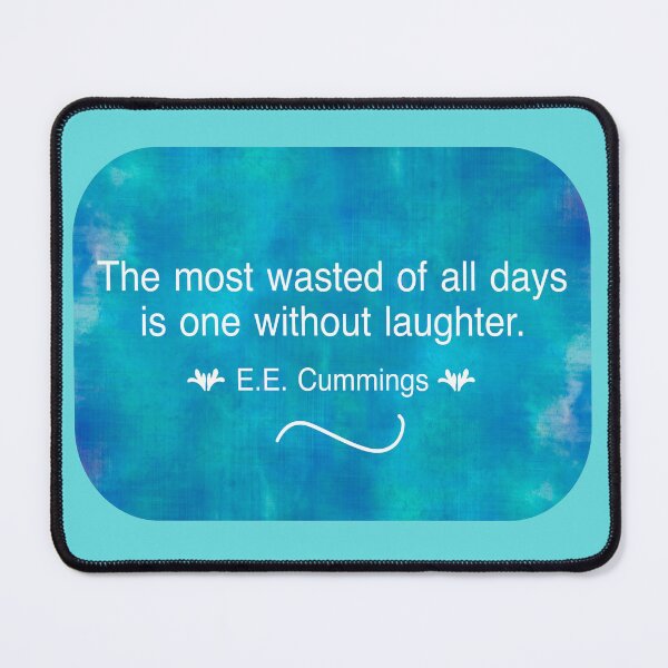 Item preview, Laughter Quote E E Cummings designed and sold by art64.