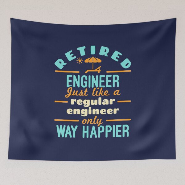 Item preview, Retired Engineer Just Like a Regular Engineer Only Way Happier designed and sold by jaygo.