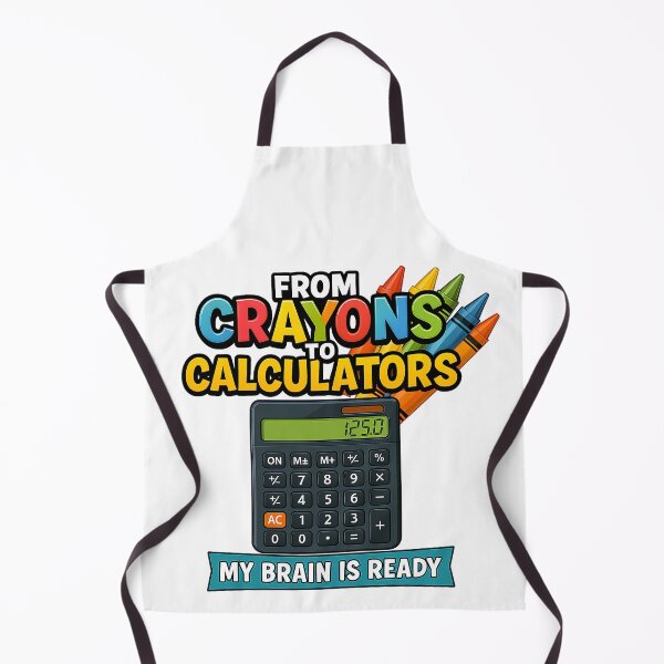 Item preview, From Crayons to Calculators: My brain is ready, The Evolution of Learning designed and sold by VueArts.
