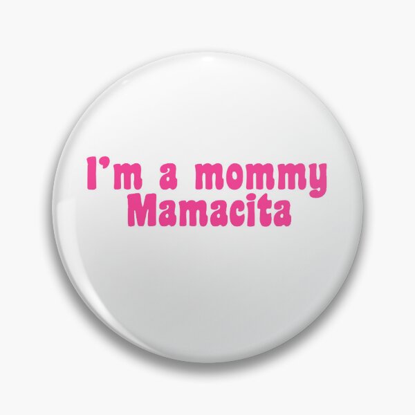 Item preview, Mommy mamacita  designed and sold by swanspirate520.