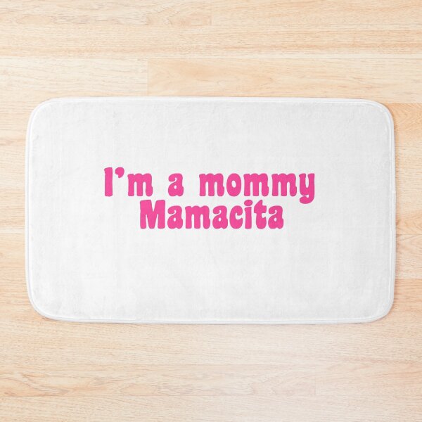Item preview, Mommy mamacita  designed and sold by swanspirate520.